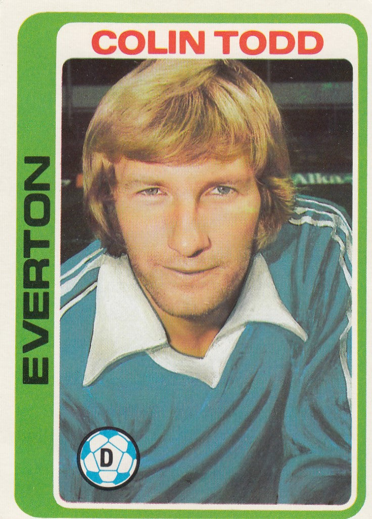 240. Colin Todd - Everton