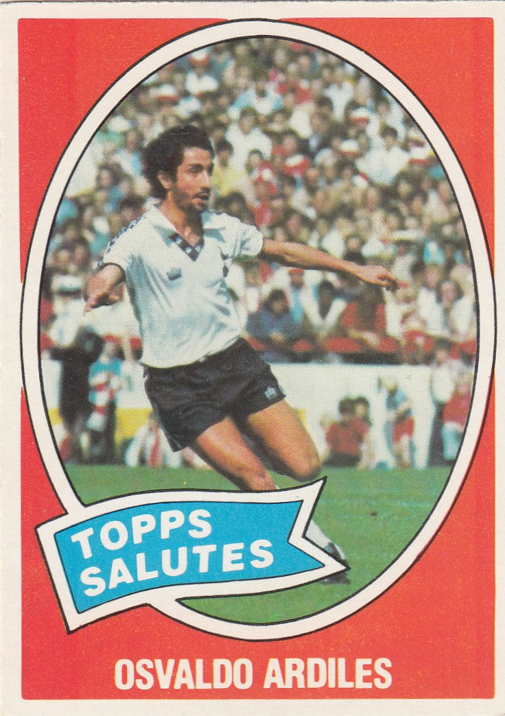 301. Osvaldo Ardiles - Argentina - Topps salutes