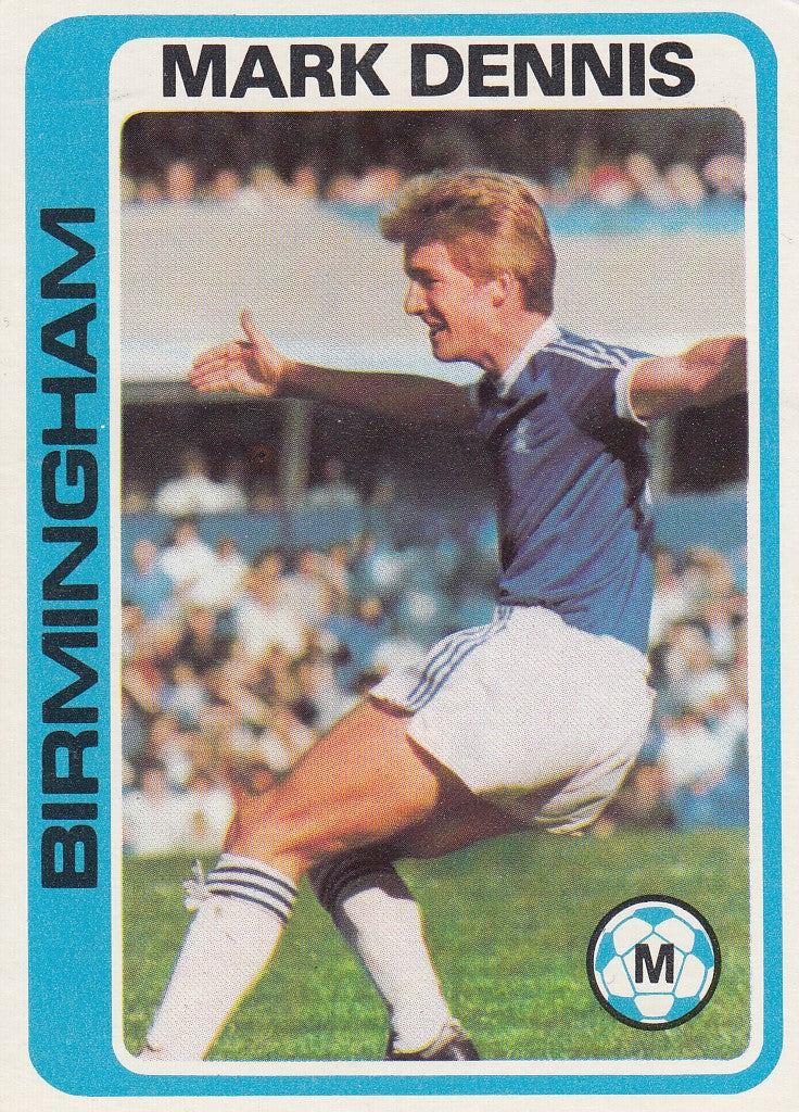 338. Mark Dennis - Birmingham
