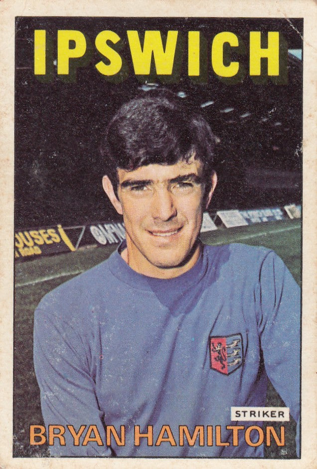 108. Bryan Hamilton - Ipswich
