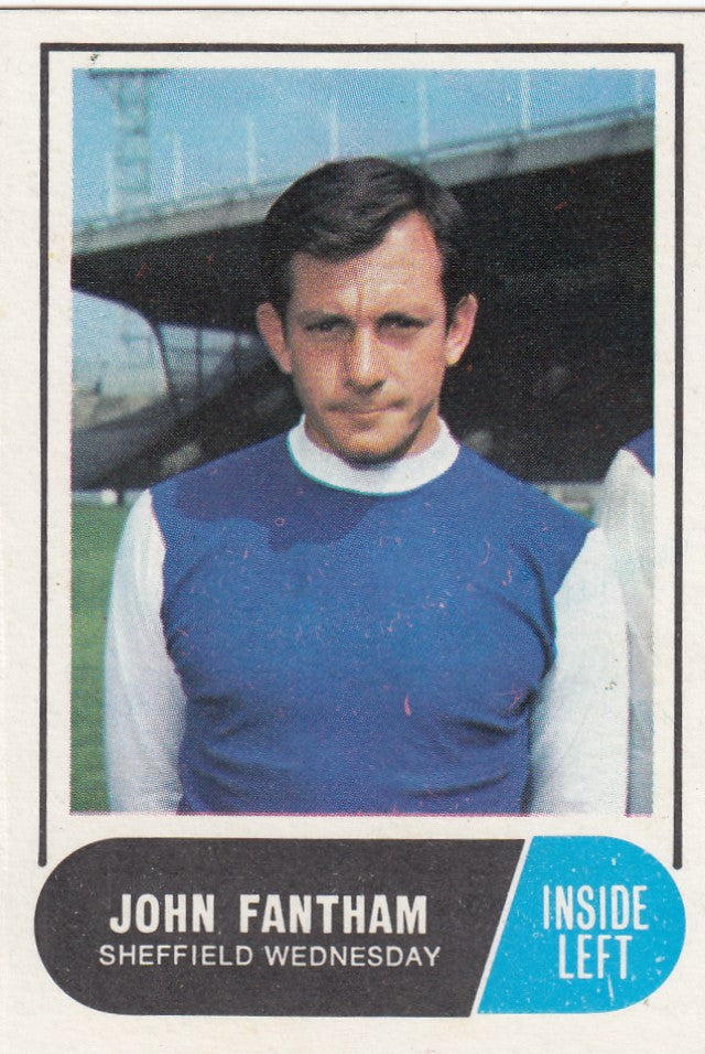 154. JOHN FANTHAM - SHEFFIELD WEDNESDAY