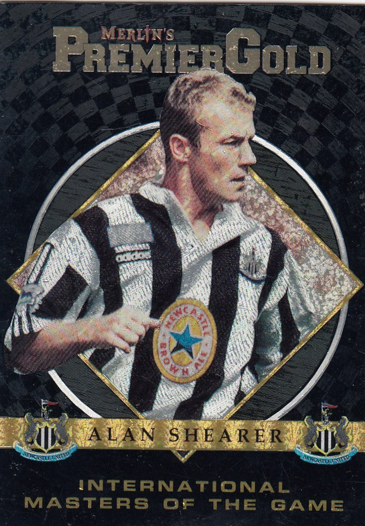 M06. ALAN SHEARER - NEWCASTLE - INTERNATIONAL MASTER OF THE GAME