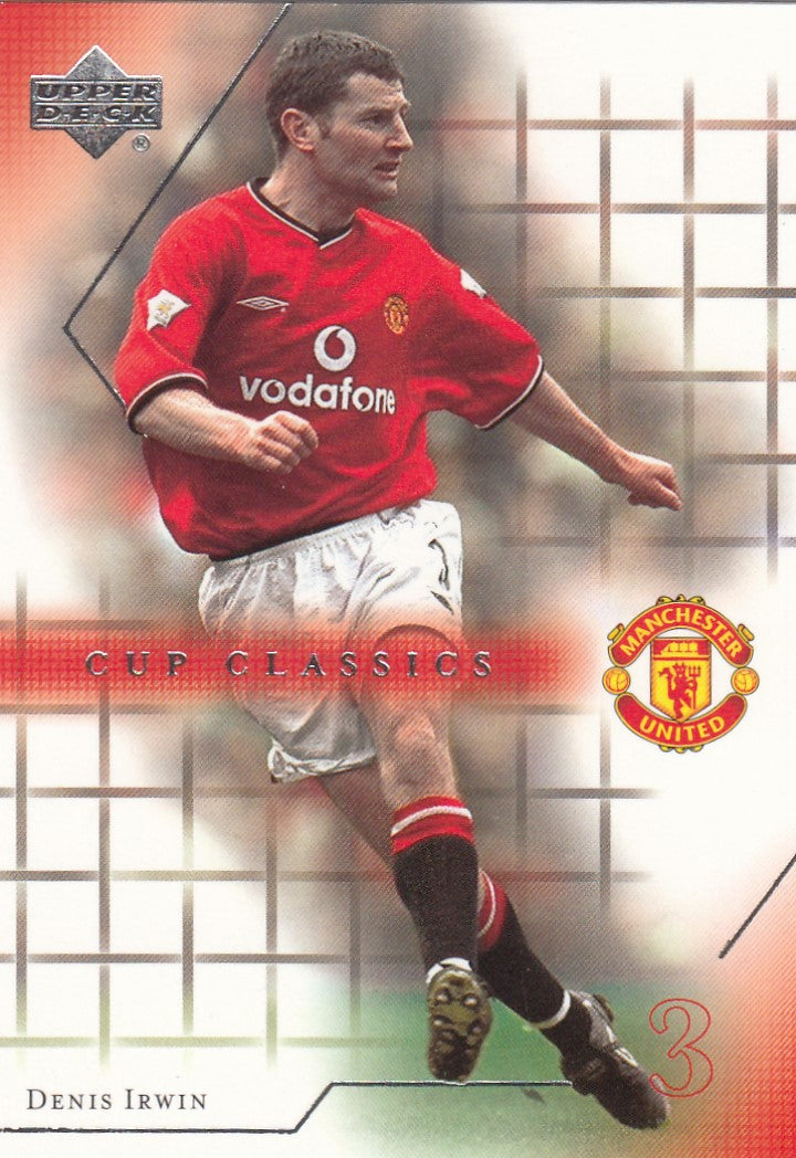 094. DENIS IRWIN - MANCHESTER UNITED - CUP CLASSICS