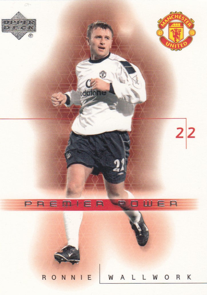 068. RONNIE WALLWORK - MANCHESTER UNITED - PREMIER POWER