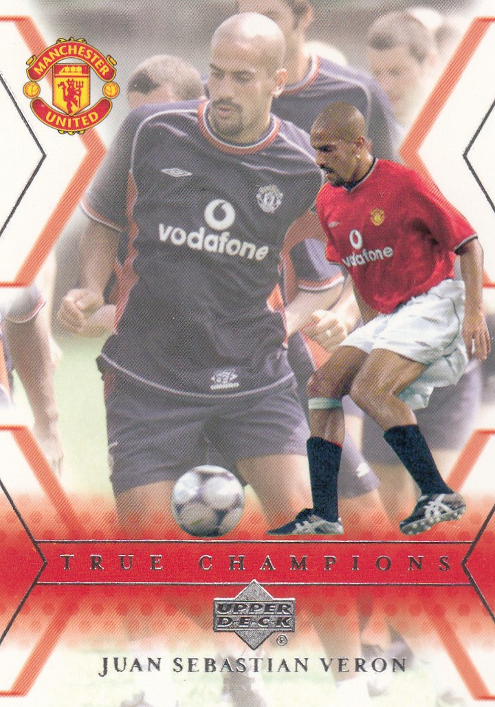 127. JUAN SEBASTIAN VERON - MANCHESTER UNITED - TRUE CHAMPIONS