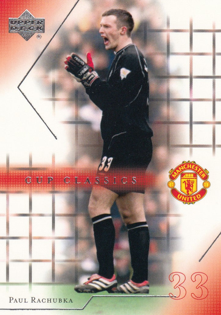 096. PAUL RACHUBKA - MANCHESTER UNITED - CUP CLASSICS