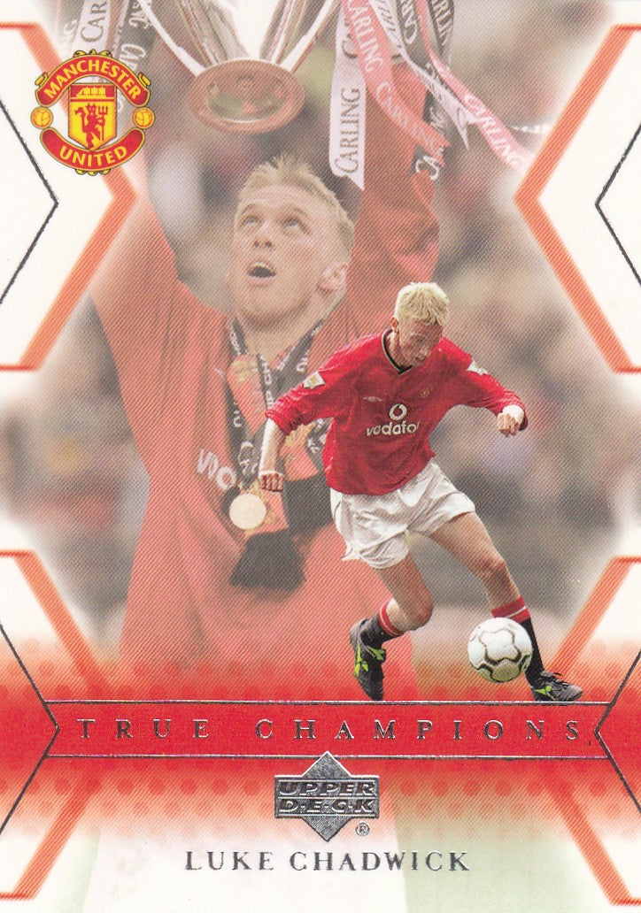 121. LUKE CHADWICK - MANCHESTER UNITED - TRUE CHAMPIONS