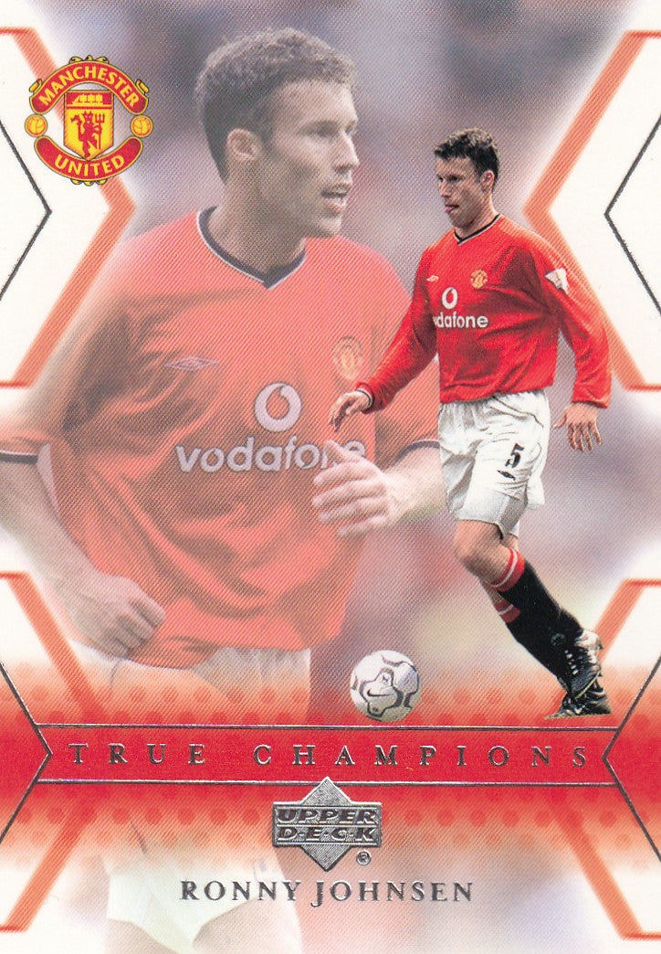 122. RONNY JOHNSEN - MANCHESTER UNITED - TRUE CHAMPIONS