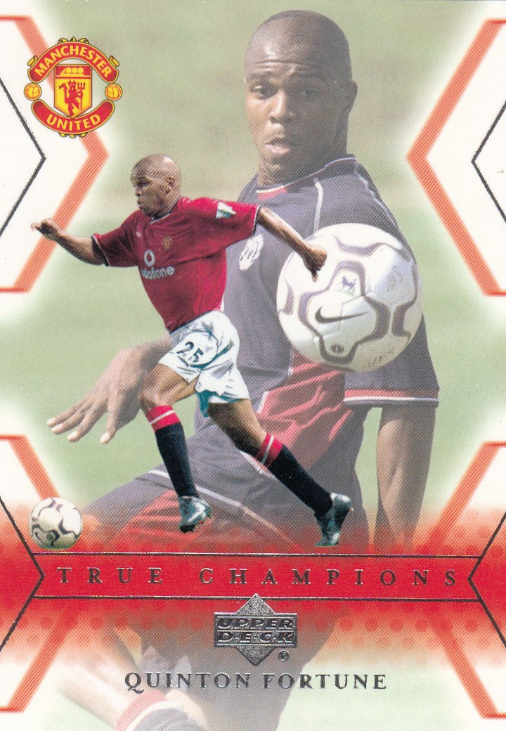 125. QUINTON FORTUNE - MANCHESTER UNITED - TRUE CHAMPIONS