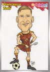 580. FRANCESCO TOTTI - ROMA