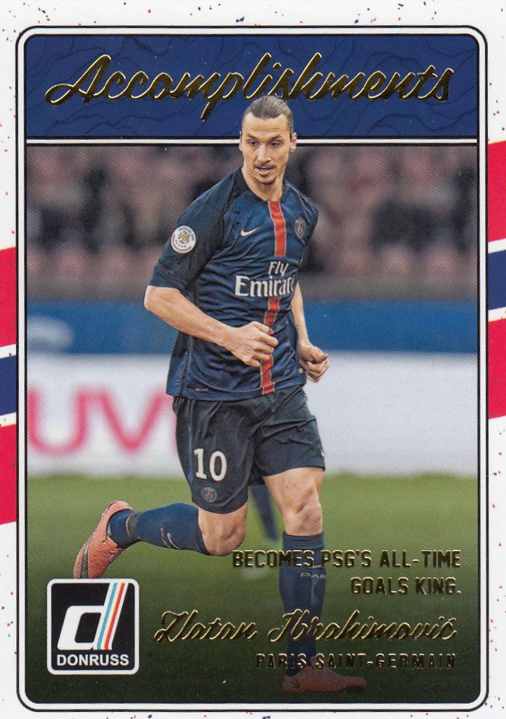 016. ZLATAN IBRAHIMOVIC - PARIS SAINT-GERMAIN - ACCOMPLISHMENTS