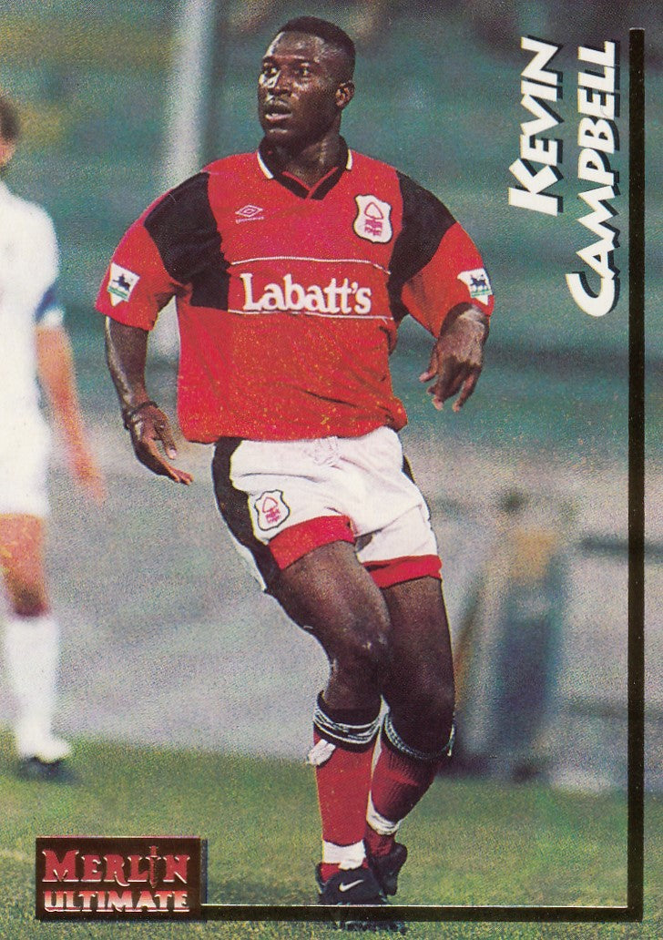 158. KEVIN CAMPBELL - NOTTINGHAM FOREST