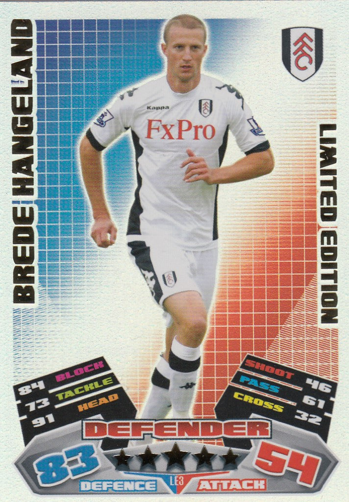 LE3. BREDE HANGELAND - FULHAM - LIMITED EDITION