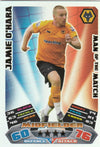 418. JAMIE O`HARA - WOLVERHAMPTON WANDERERS - MAN OF THE MATCH