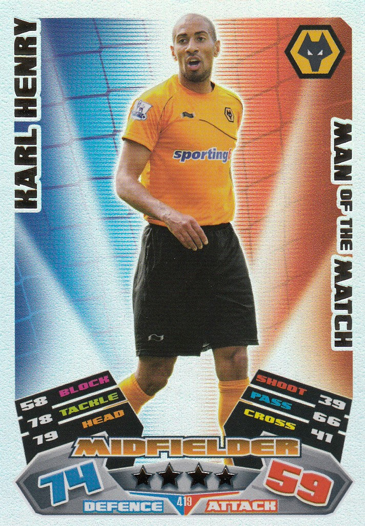 419. KARL HENRY - WOLVERHAMPTON WANDERERS - MAN OF THE MATCH