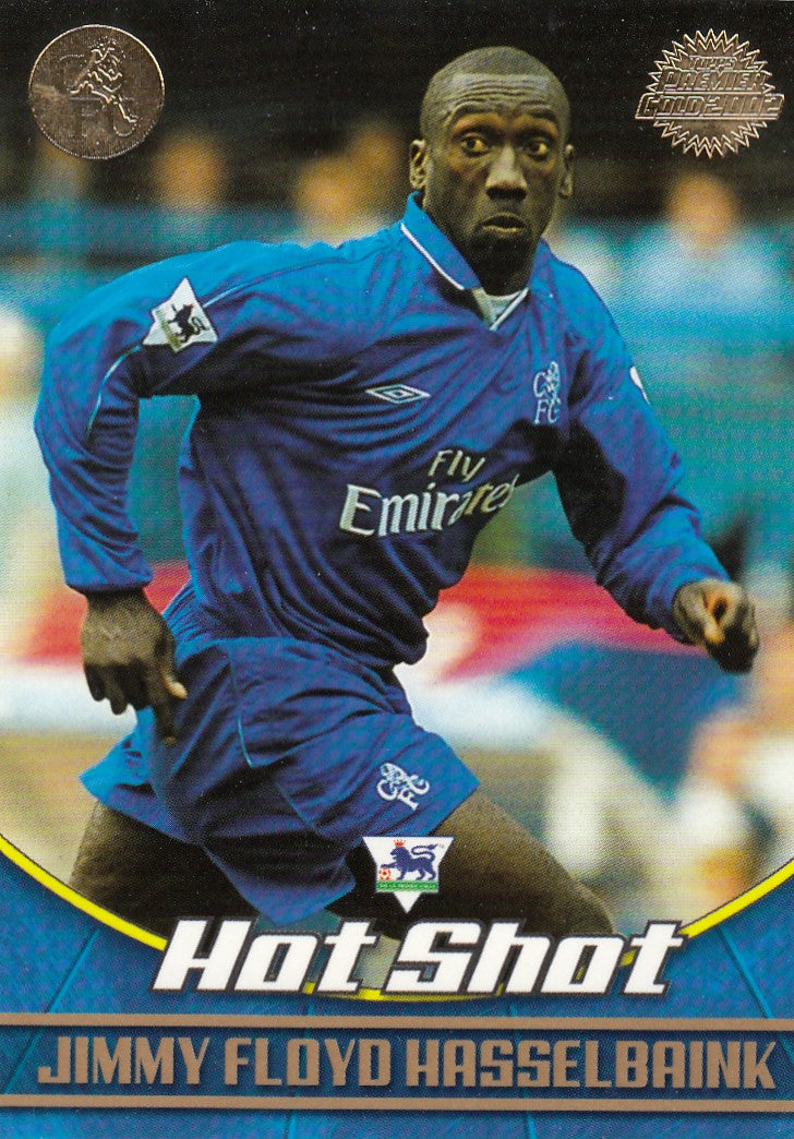 C1. JIMMY FLOYD HASSELBAINK - CHELSEA - HOT SHOT