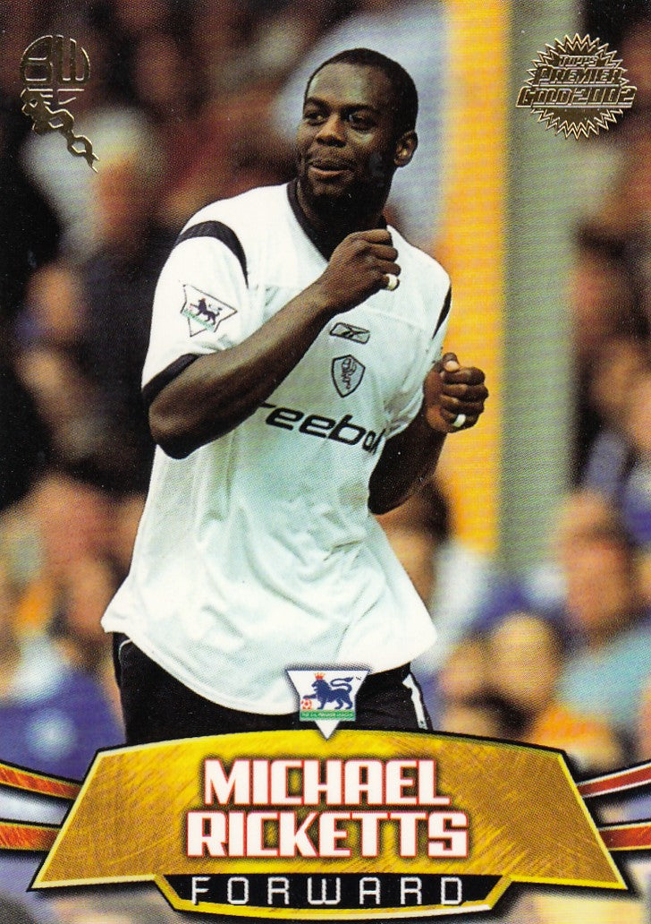 BW2. MICHAEL RICKETTS - BOLTON WANDERERS