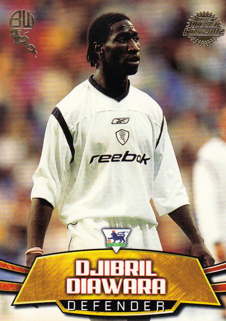 BW4. DJIBRIL DIAWARA - BOLTON WANDERERS