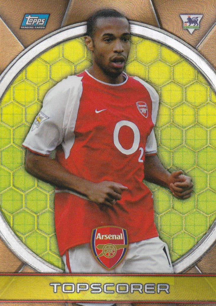 D06. THIERRY HENRY - ARSENAL - TOPSCORER - BRONZE FOIL