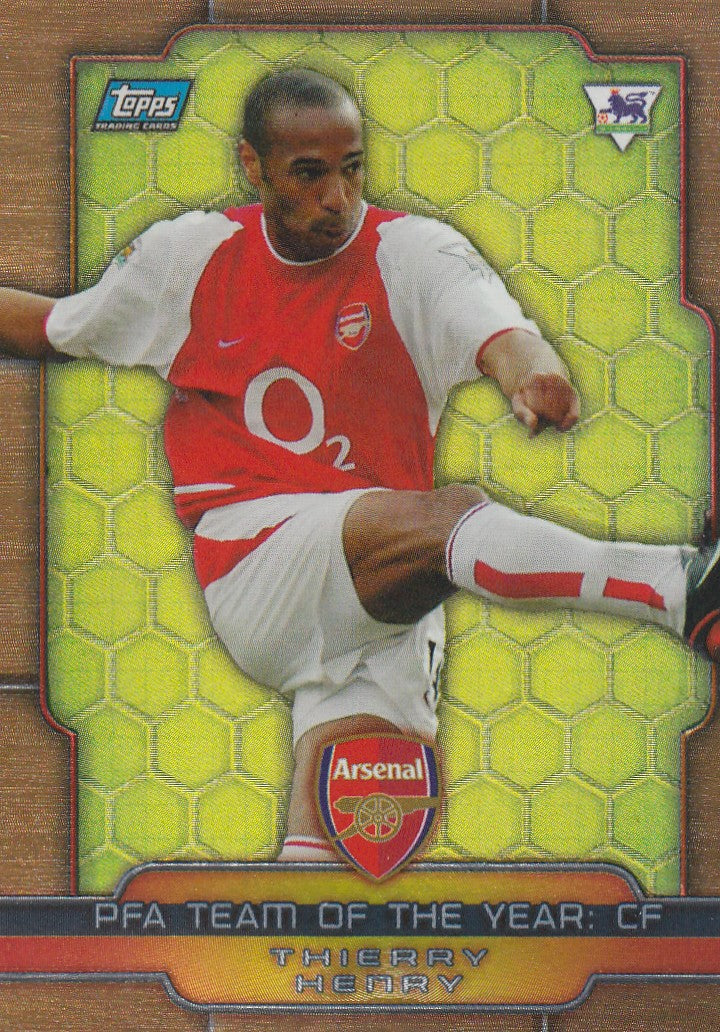 D19. THIERRY HENRY - ARSENAL - PFA TEAM OF THE YEAR: CF - BRONZE FOIL