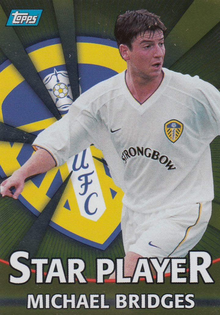 T10. MICHAEL BRIDGES - LEEDS UNITED - STAR PLAYER - GOLD INSERT