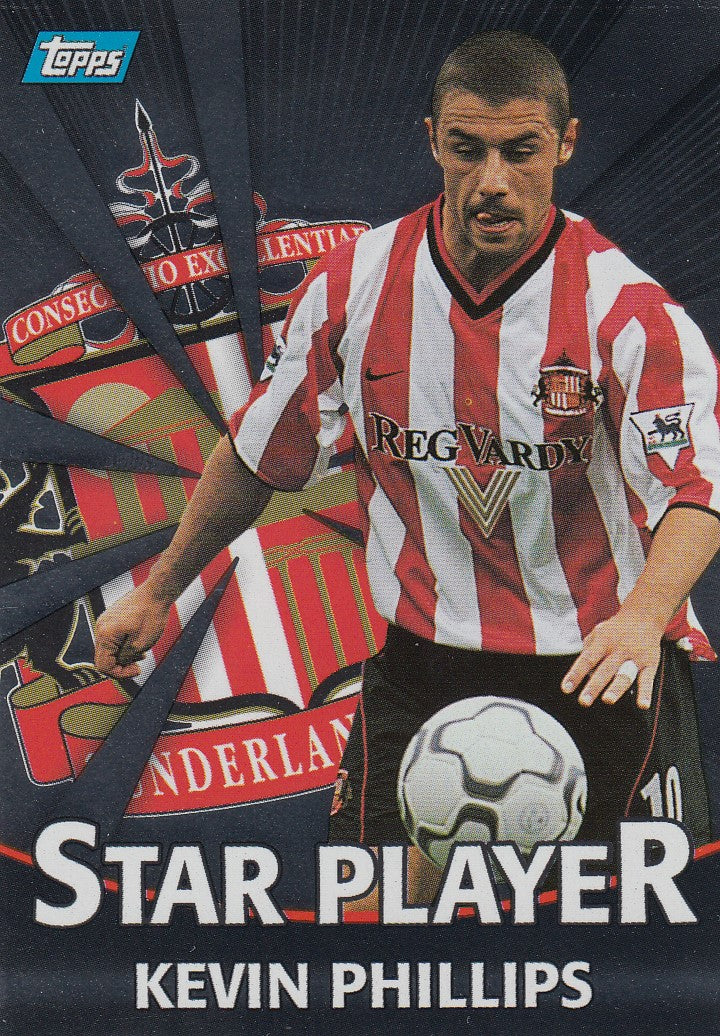 T18. KEVIN PHILLIPS - SUNDERLAND - STAR PLAYER - SILVER INSERT