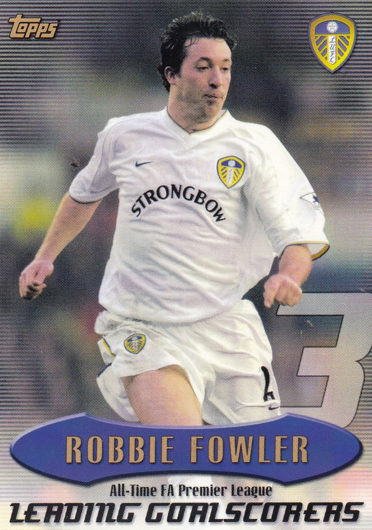 AT08. ROBBIE FOWLER - LEEDS UNITED - LEADING GOALSCORERS