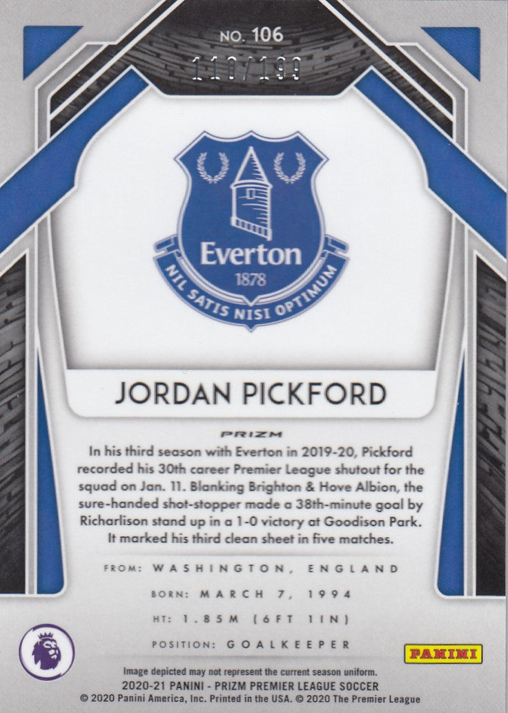 #199. BLUE PRIZM - 106. JORDAN PICKFORD - EVERTON - CARD 110 OF 199