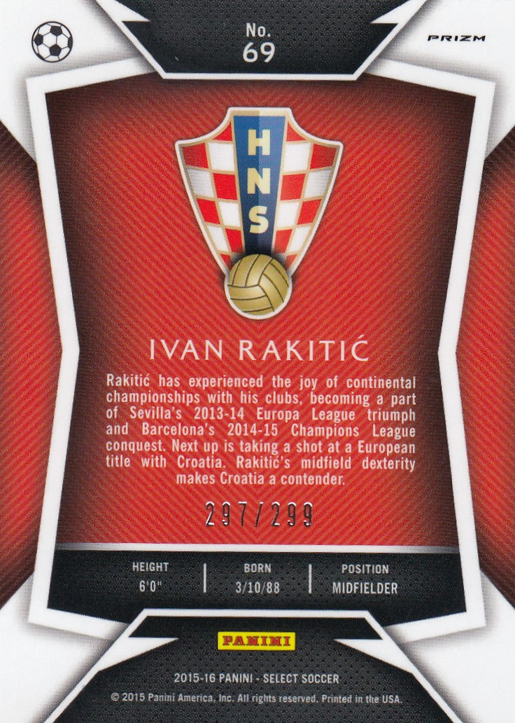 069. IVAN RAKITIC - CROATIA - BLUE PRIZM - VERSON 2 - #299