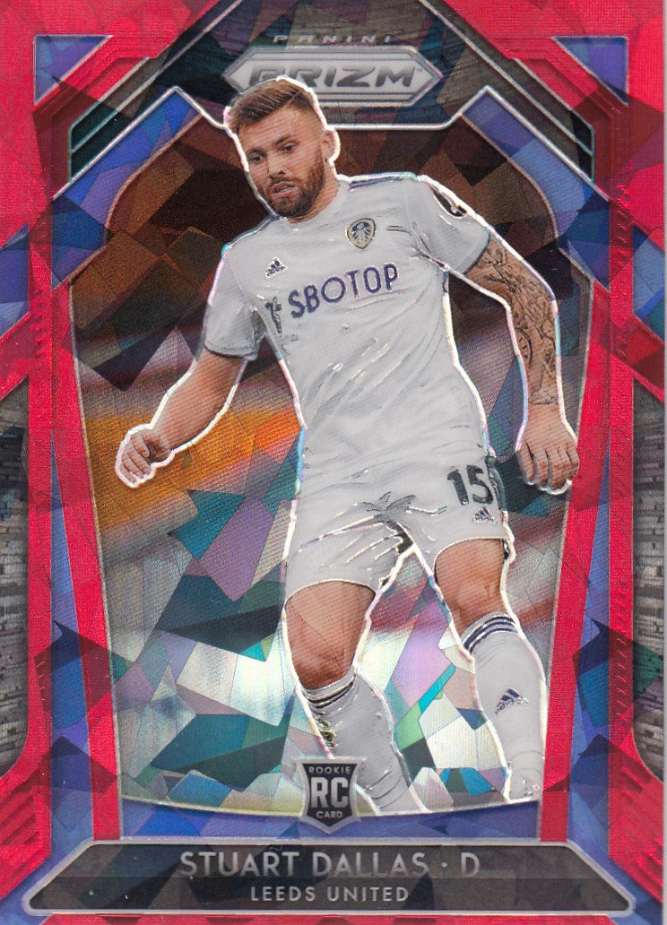 200. STUART DALLAS - LEEDS UNITED - ROOKIE - RED ICE PRIZM