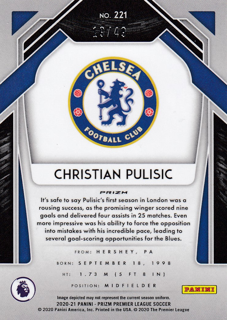 #049. TEAL PRIZM - 221. CHRISTIAN PULISIC - CHELSEA - CARD 19 OF 49