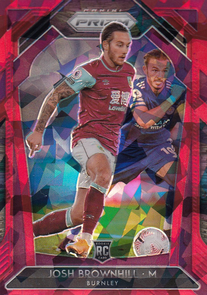 055. JOSH BROWNHILL - BURNLEY - ROOKIE - RED ICE PRIZM