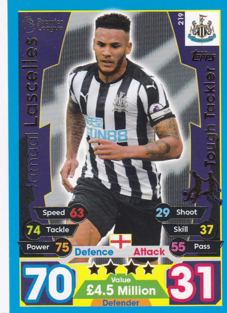 219. JAMAAL LASCELLES - NEWCASTLE UNITED - TOUGH TACKLER