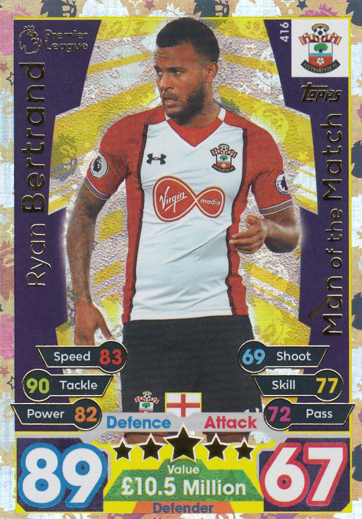 416. RYAN BERTRAND - SOUTHAMPTON - MAN OF THE MATCH