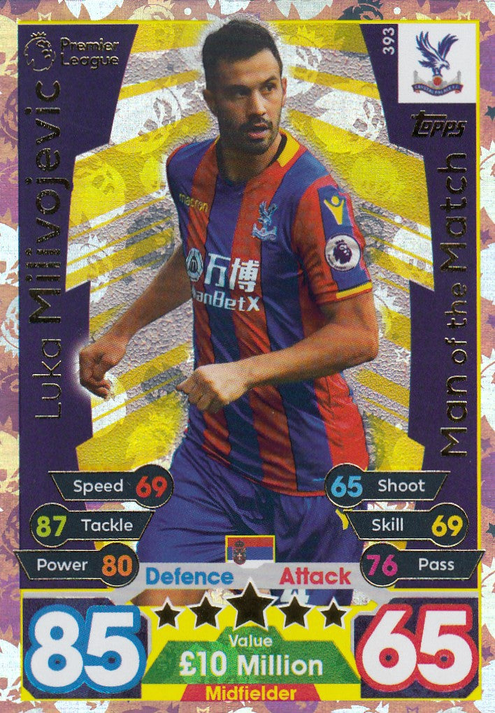 393. LUKA MILIVOJEVIC - CRYSTAL PALACE - MAN OF THE MATCH
