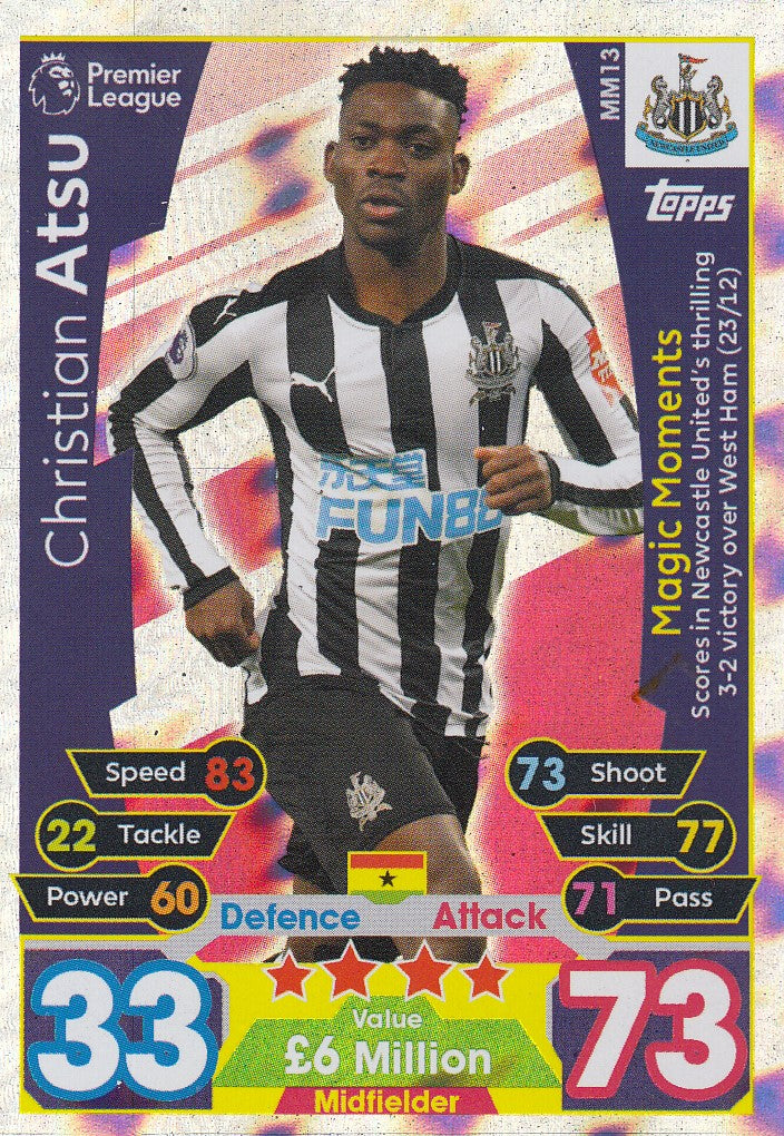 EX-MM13. CHRISTIAN ATSU - NEWCASTLE - MAGIC MOMENTS