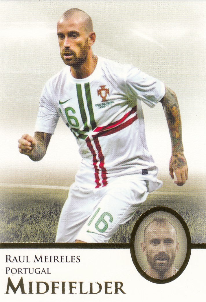 047. RAUL MEIRELES - PORTUGAL - MIDFIELDER
