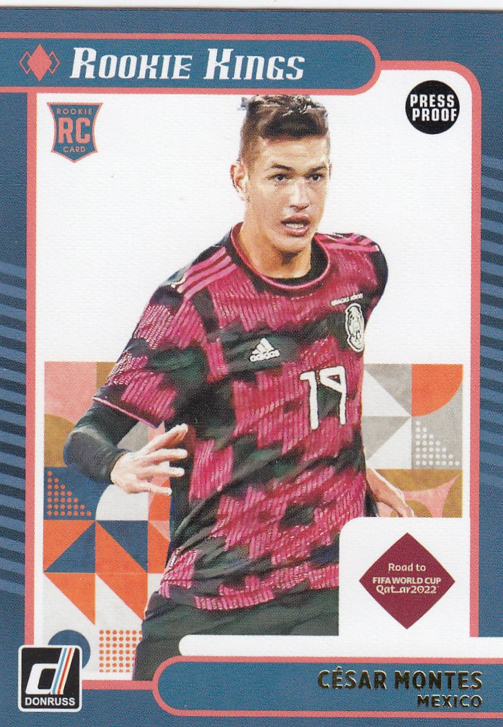 013. CÈSAR MONTES - MEXICO - ROOKIE KINGS - PRESS PROOF