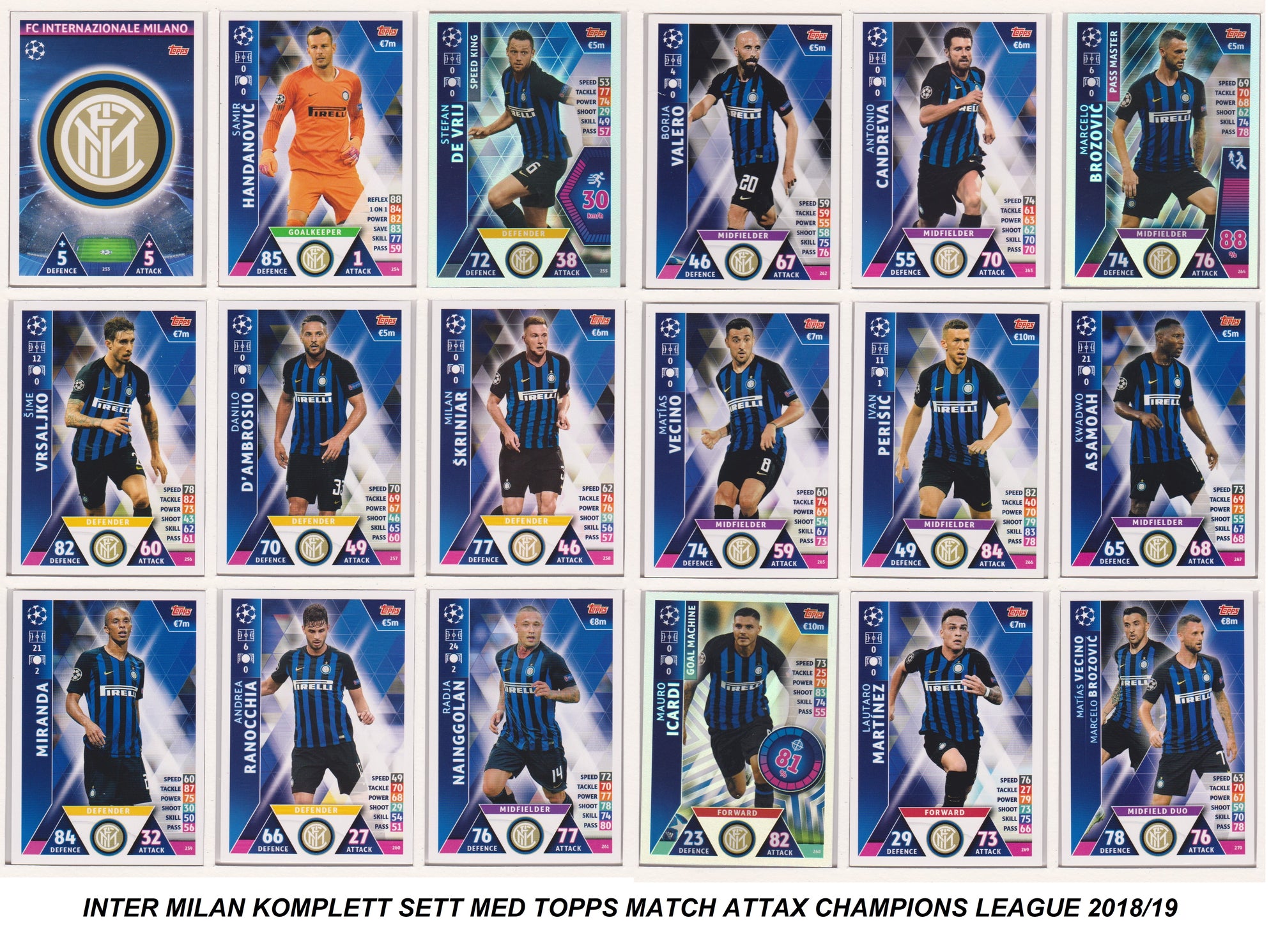 000. INTER MILAN - KOMPLETT SETT MED TOPPS MATCH ATTAX CHAMPIONS LEAGUE 2018/19