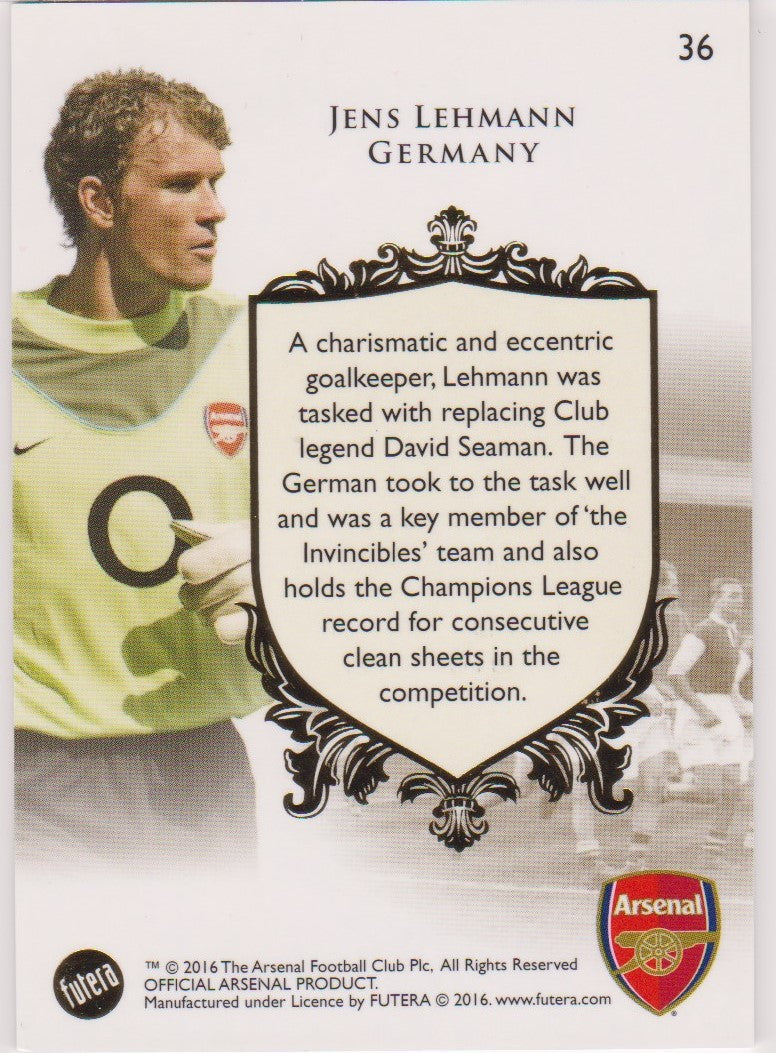 036. JENS LEHMANN - THE GREATS - ARSENAL