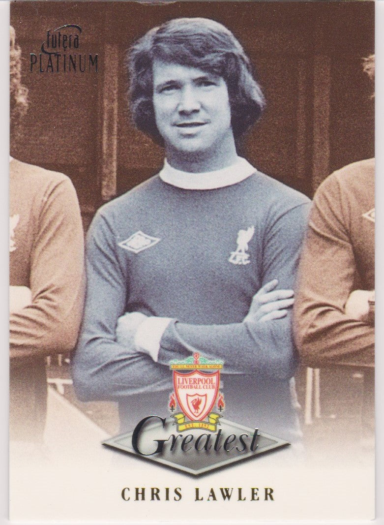 025. CHRIS LAWLER - GREATEST - LIVERPOOL