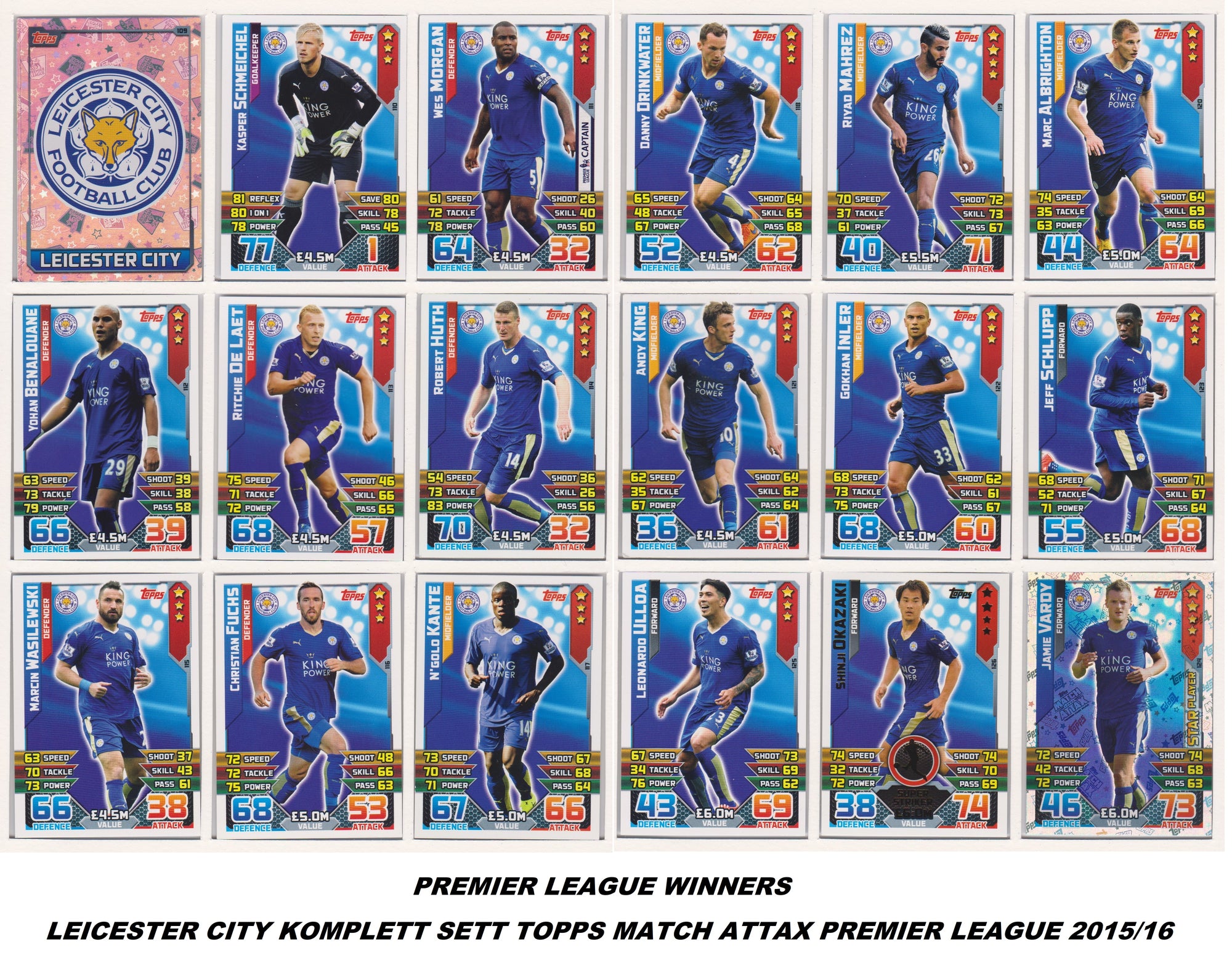 000. LEICESTER CITY - KOMPLETT SETT MED TOPPS MATCH ATTAX PREMIER LEAGUE 2015/16 - PREMIER LEAGUE WINNERS