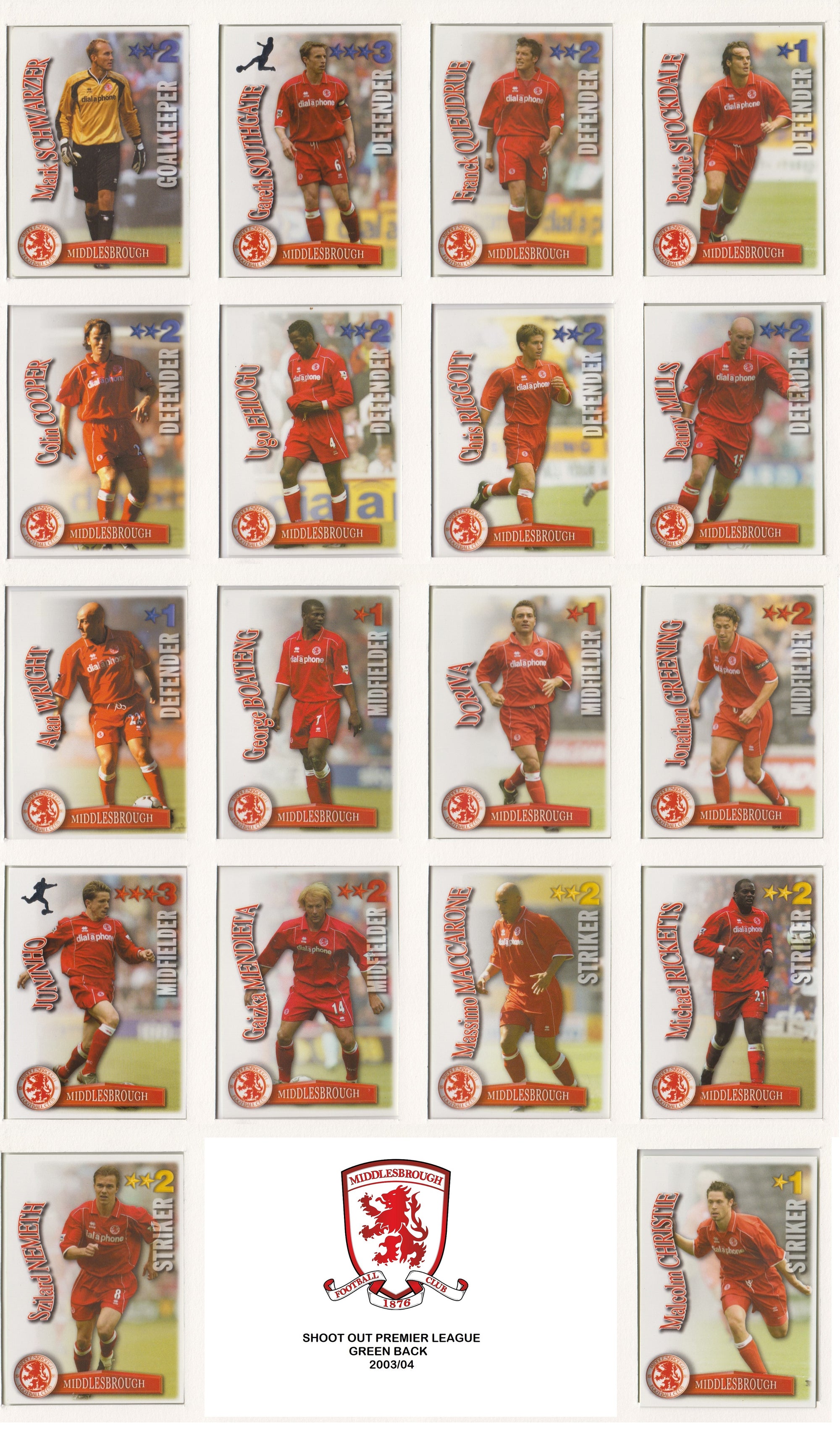 000. MIDDLESBROUGH - KOMPLETT SETT MED SHOOT OUT PREMIER LEAGUE 2003/04