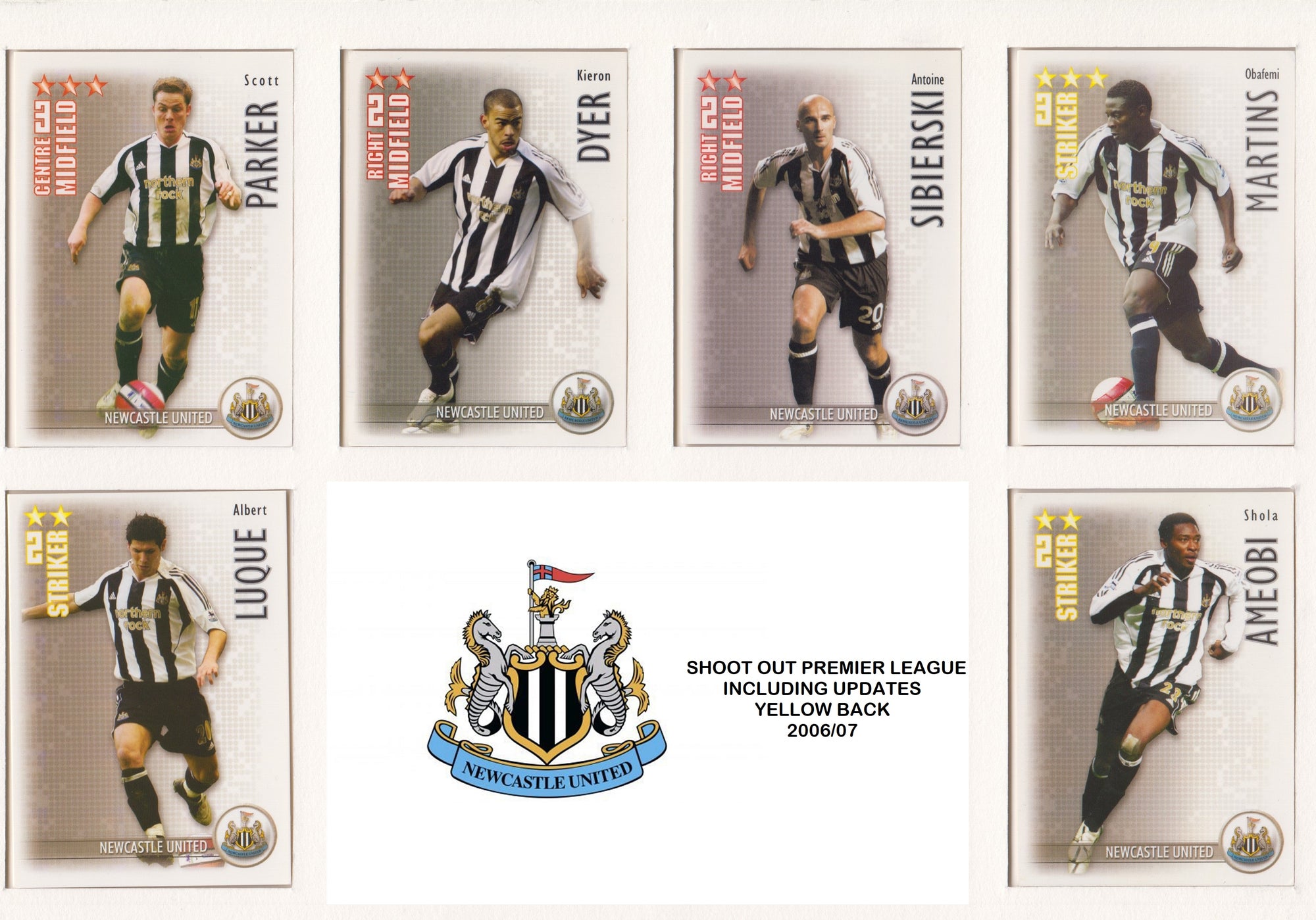 000. NEWCASTLE UNITED - KOMPLETT SETT MED SHOOT OUT PREMIER LEAGUE 2006/07 - INCL UPDATE