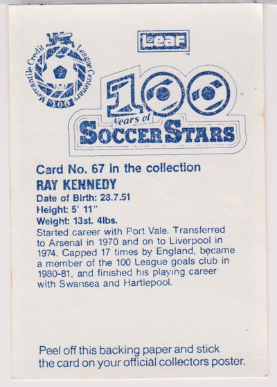 RAY KENNEDY - LIVERPOOL - LEAF 100 YEARS OF SOCCERSTARS