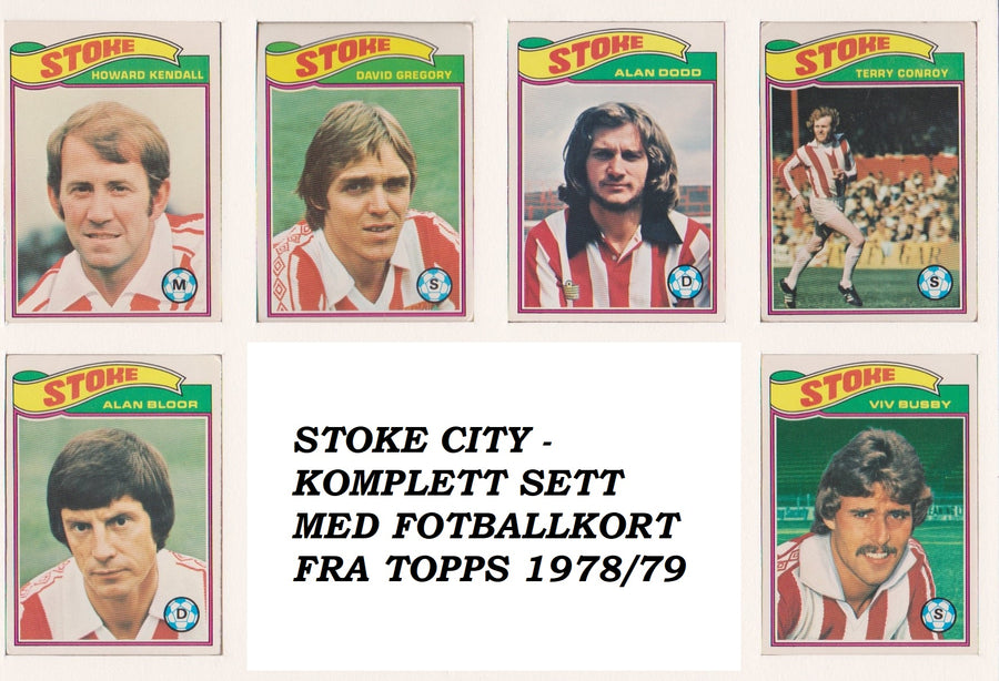 000. STOKE CITY - KOMPLETT SETT MED FOTBALLKORT FRA TOPPS 1978/79