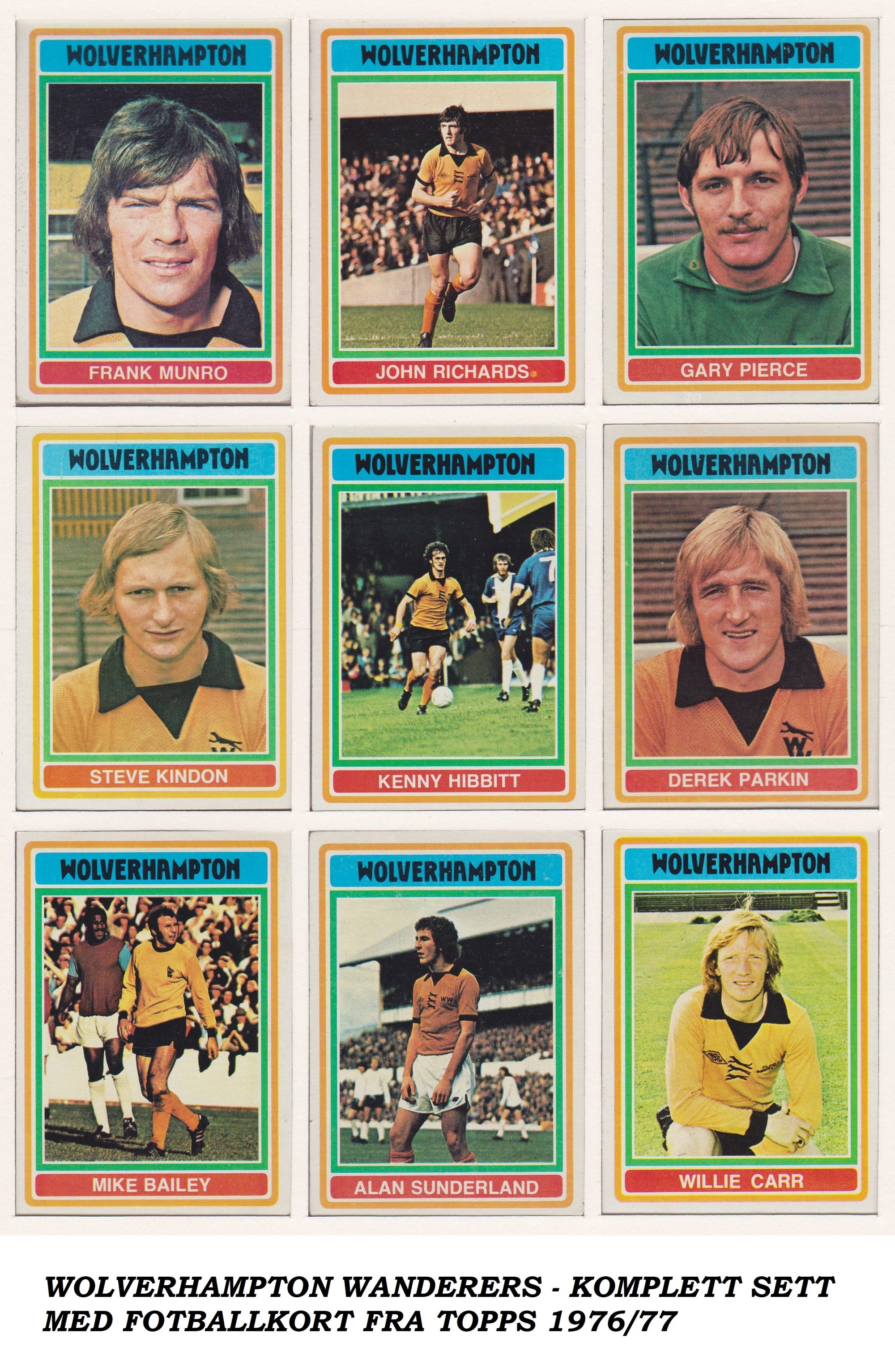 000. WOLVERHAMPTON WANDERERS - KOMPLETT SETT MED FOTBALLKORT FRA TOPPS 1976/77