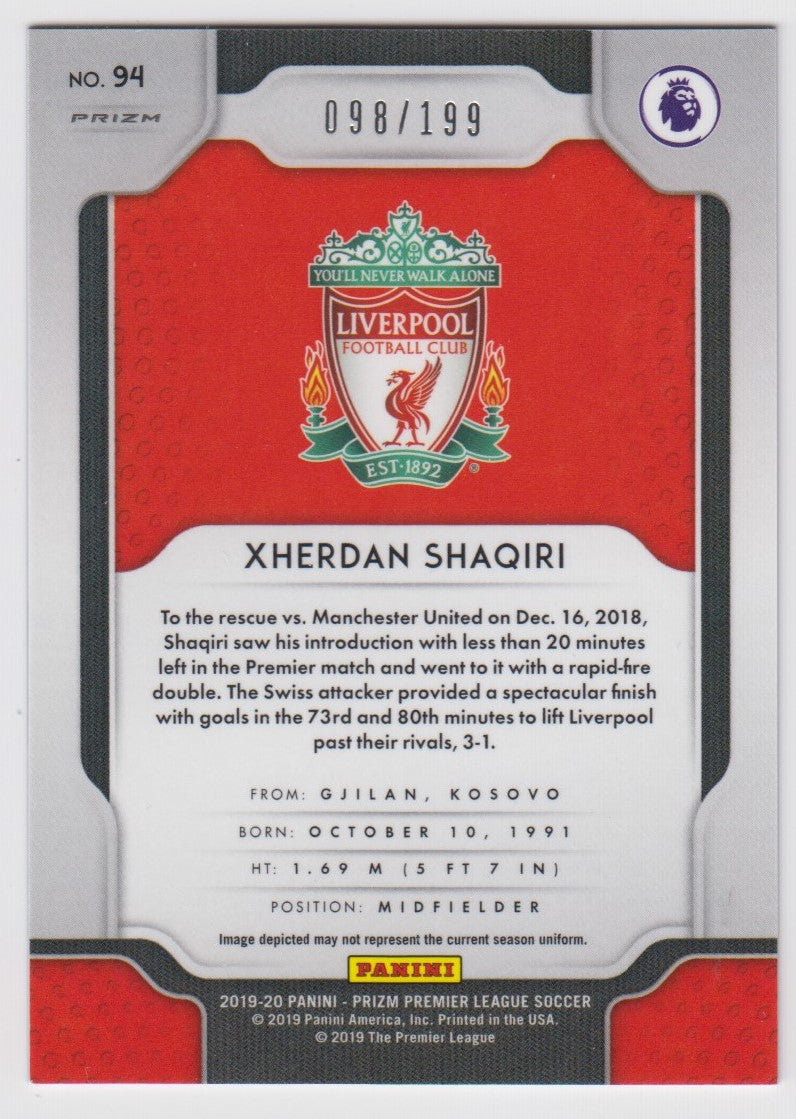 #199-BLUE. 094. XHERDAN SHAQIRI - LIVERPOOL - CARD 98 OF 199