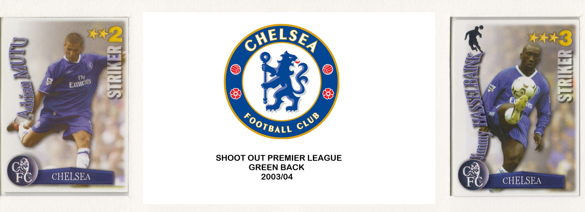 000. CHELSEA - KOMPLETT SETT MED SHOOT OUT PREMIER LEAGUE 2003/04
