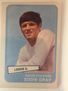088. EDDIE GRAY - LEEDS UNITED